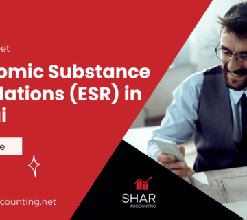 How to Meet Economic Substance Regulations (ESR) in Dubai