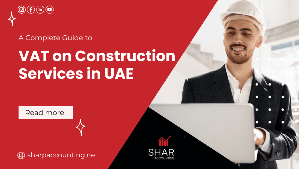 VAT on Construction Services in UAE