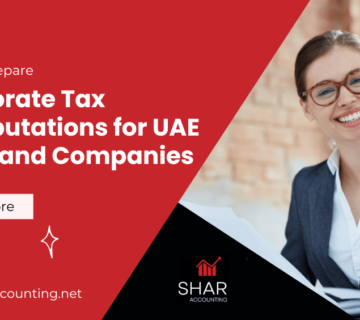Corporate Tax Computations for UAE Mainland Companies