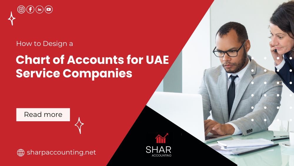 How to Design a Chart of Accounts for UAE Service Companies